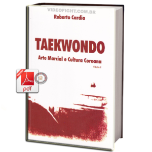 TAEKWONDO ARTE MARCIAL E CULTURA COREANA VOL.02 EM PDF