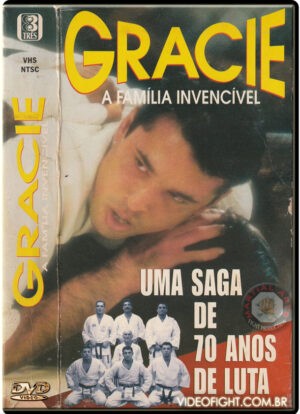 GRACIE: A FAMÍLIA INVENCÍVEL