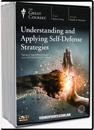 UNDERSTANDING AND APPLYING SELF DEFENSE STRATEGIES