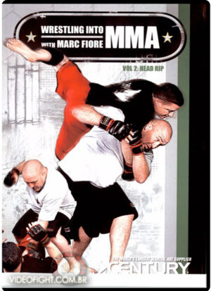 WRESTLING INTO MMA BY MARC FIORE VOL.02