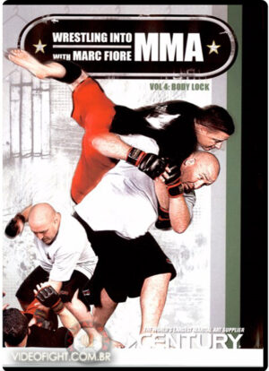 WRESTLING INTO MMA BY MARC FIORE VOL.04