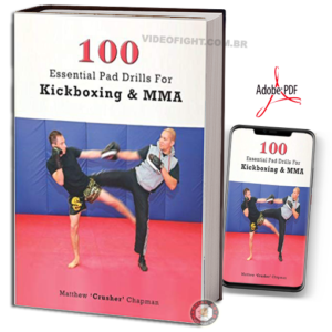 100 ESSENTIAL PAD DRILLS FOR KICKBOXING & MMA EM PDF