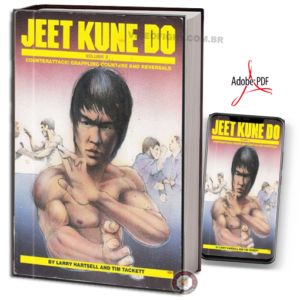 JEET KUNE DO: COUNTERATTACKS GRAPPLING COUNTERS AND REVERSALS EM PDF