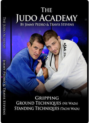 JIMMY PEDRO & TRAVIS STEVENS - THE JUDO ACADEMY