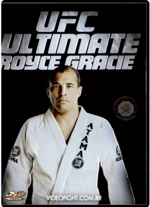 ROYCE GRACIE - UFC: ULTIMATE ROYCE GRACIE