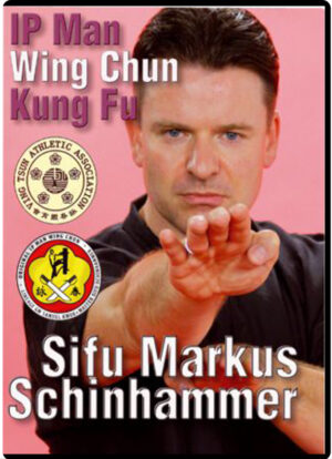 SIFU MARKUS SCHINHAMMER - IP MAN WING CHUN KUNG FU