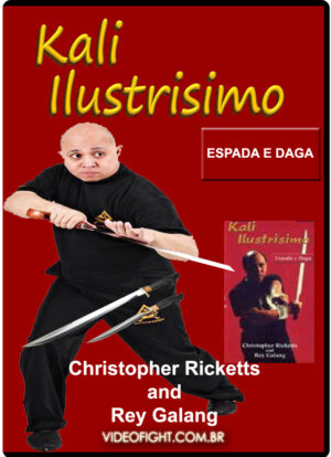 KALI ILUSTRISIMO #04 FLOWING FIGHTING FILIPINO MARTIAL