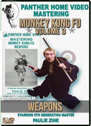 MASTER PAULIE ZINK - MONKEY KUNG FU 03 - WEAPONS