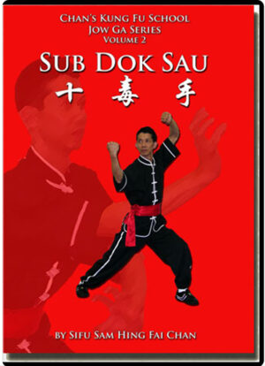 MASTER SAM CHAN – KUNG FU JOW GA - SUB DOK SAU