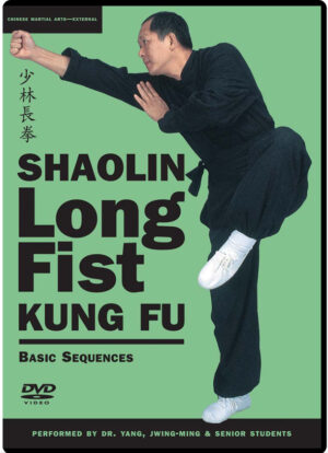 DR. YANG, JWING-MING - SHAOLIN LONG FIST BASIC SEQUENCES