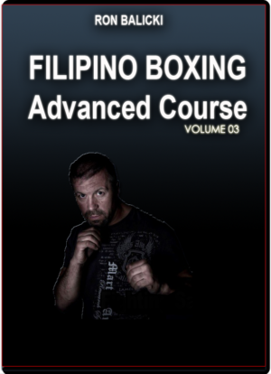 RON BALICKI - FILIPINO BOXING COURSE 03 - ADVANCED