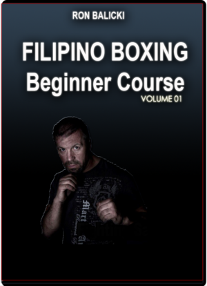 RON BALICKI - FILIPINO BOXING COURSE 01 - BEGINNER