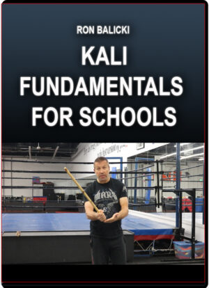 RON BALICKI - KALI FUNDAMENTALS FOR SCHOOLS