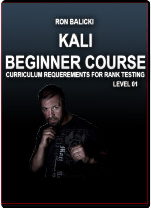 RON BALICKI - KALI LEVEL 01 - BEGINNER