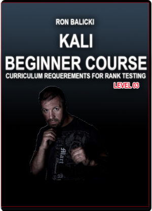 RON BALICKI - KALI LEVEL 03 - BEGINNER