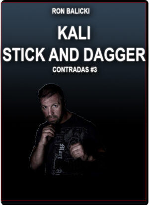 RON BALICKI - KALI STICK & DAGGER