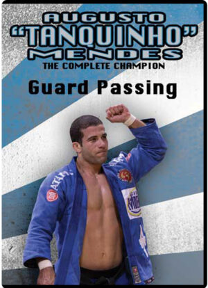 AUGUSTO "TANQUINHO" MENDES - GUARD PASSING