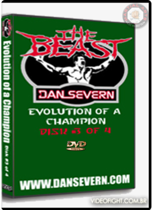 DAN SEVERN - THE BEAST - EVOLUTION OF A CHAMPION #03