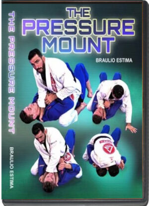 BRAULIO ESTIMA - THE PRESSURE MOUNT