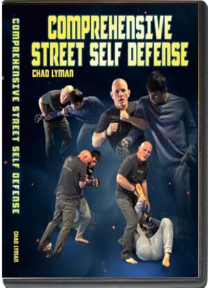 CHAD LYMAN - COMPREHENSIVE STREET SELF DEFENSE