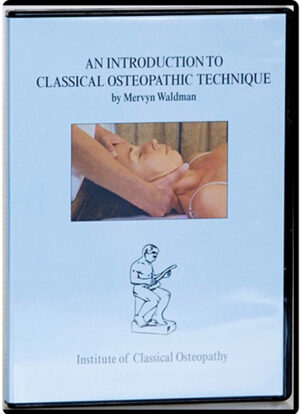 AN INTRODUCTION TO CLASSIC OSTEOPATHIC TECHNIQUE