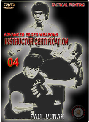 PAUL VUNAK - EDGED WEAPONS INSTRUCTOR CERTIFICATION 04