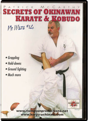 PATRICK MCCARTHY – SECRETS OF OKINAWAN KARATE & KOBUDO #14