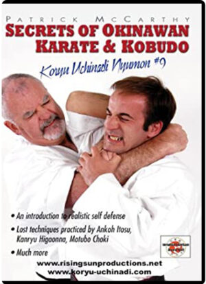 PATRICK MCCARTHY – SECRETS OF OKINAWAN KARATE & KOBUDO #09