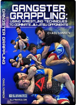 CHAEL SONNEN - GANGSTER GRAPPLING