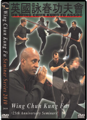 JAMES SINCLAIR: UK WING CHUN ASSOC. 25TH ANNIVERSARY