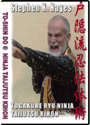 STEPHEN K. HAYES - TAIJUTSU KIHON