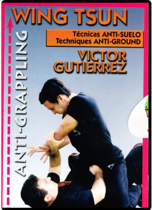 VITOR GUTIERREZ - WING TSUN ANTI-GRAPPLING