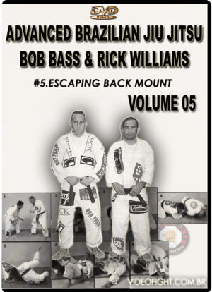 BOB BASS & RICK WILLIAMS - ADVANCED BRAZILIAN JIU JITSU #05