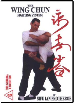 IAN PROTHEROE - THE WING CHUN FIGHTING SYSTEM