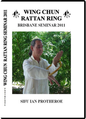 IAN PROTHEROE - WING CHUN RATTAN RING