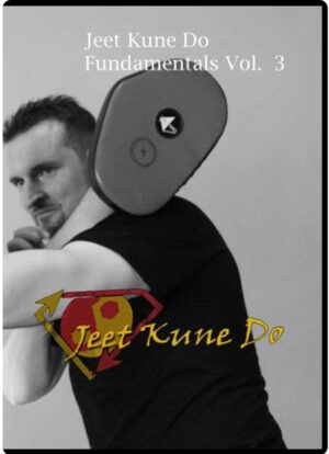 JEREMY LYNCH - JEET KUNE DO FUNDAMENTALS VOL.03