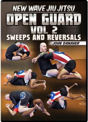 JOHN DANAHER – NEW WAVE JIU JITSU OPEN GUARD VOL.02