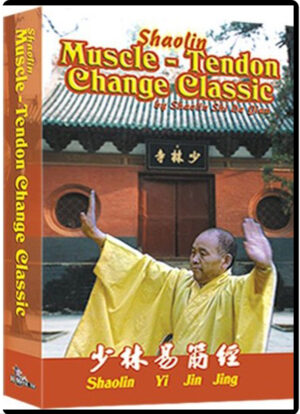 SHI DEQIAN - SHAOLIN MUSCLE-TENDON CHANGE CLASSIC