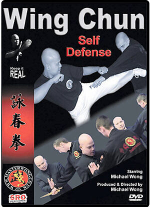 MASTER MICHAEL WONG - WING CHUN SELF DEFENSE