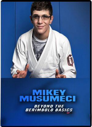 MIKEY MUSUMECI - BEYOND THE BERIMBOLO BASICS