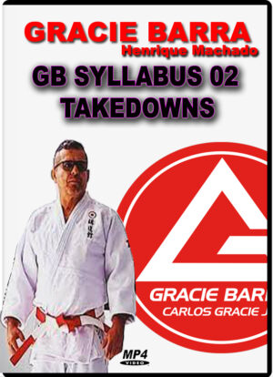 GRACIE BARRA - GB 2 TAKEDOWN SYLLABUS