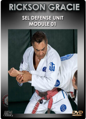 RICKSON GRACIE - SELF DEFENSE UNIT MODULE 1