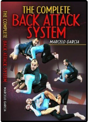 MARCELO GARCIA - THE COMPLETE BACK ATTACK SYSTEM