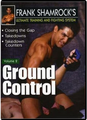 FRANK SHAMROCK - ULTIMATE TRAINING AND FIGHTING SYSTEM #02