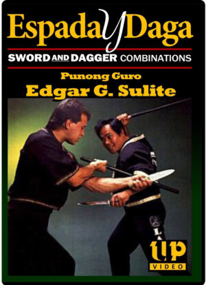 EDGAR G. SULITE - ESPADA Y DAGA & SWORD AND DAGGER COMBINATIONS