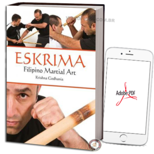 KRISHNA GODHANI - ESKRIMA FILIPINO MARTIAL ART EM PDF