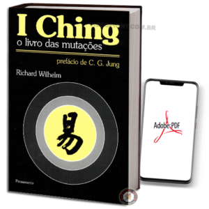 RICHARD WILHELM - I CHING O LIVRO DAS MUTAÇÕES EM PDF