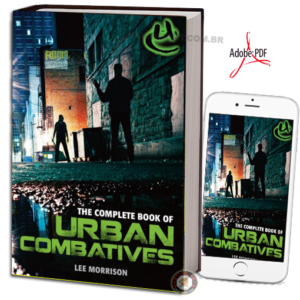 LEE MORRISON - THE COMPLETE BOOK OF URBAN COMBATIVES EM PDF