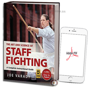 JOE VARADY - THE ART AND SCIENCE OF STAFF FIGHTING EM PDF