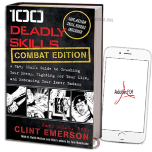 CLINT EMERSON - 100 DEADLY SKILLS: COMBAT EDITION EM PDF